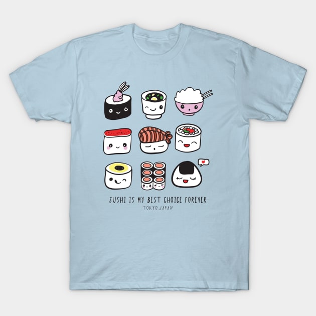 Best Choice Sushi T-Shirt by machmigo